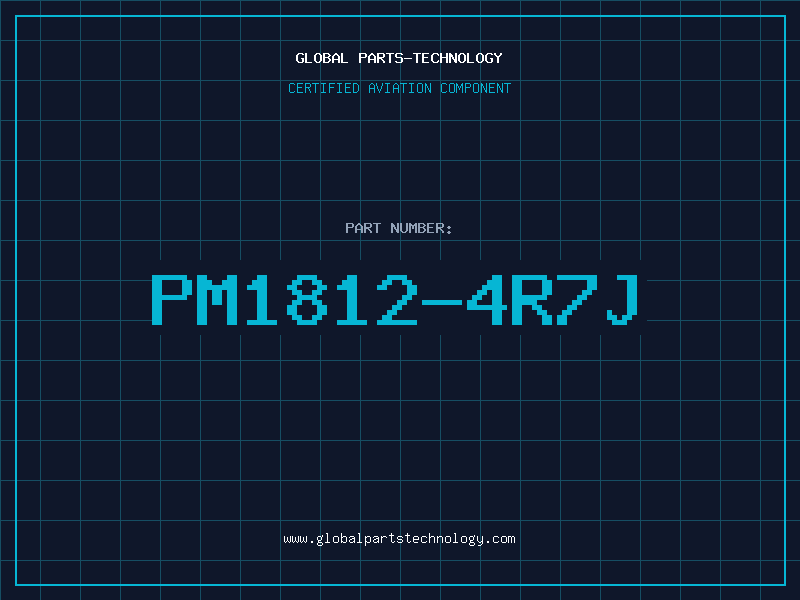 Aviation Part PM1812-4R7J