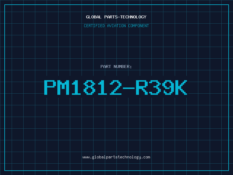 Aviation Part PM1812-R39K