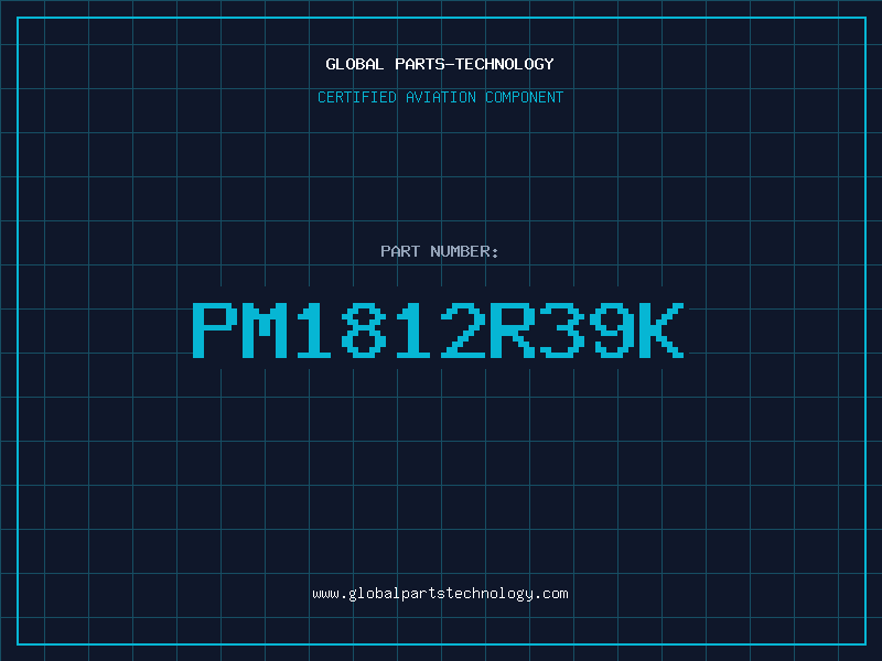 Aviation Part PM1812R39K