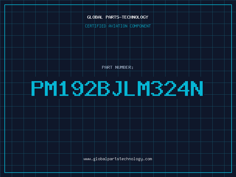 Aviation Part PM192BJLM324N