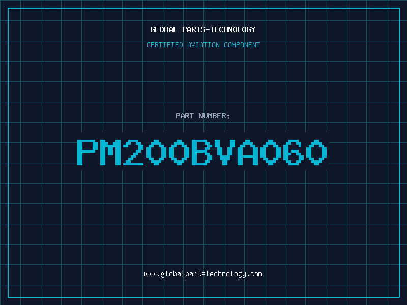 Aviation Part PM200BVA060