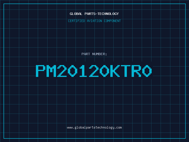 Aviation Part PM20120KTR0