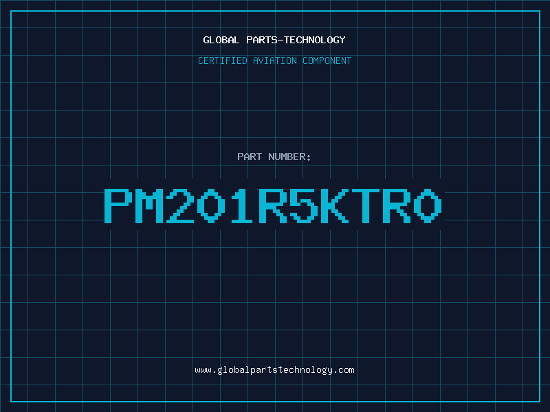 Aviation Part PM201R5KTR0
