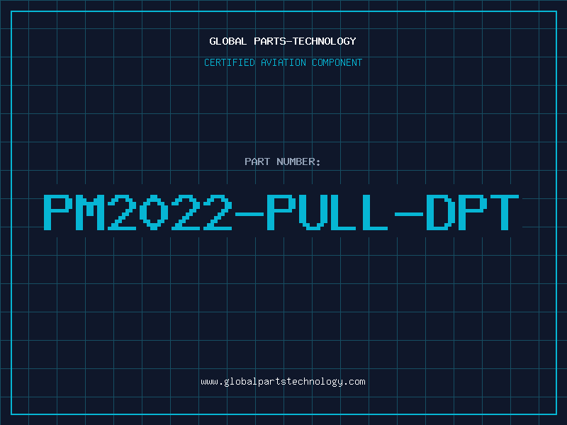 Aviation Part PM2022-PULL-DPT