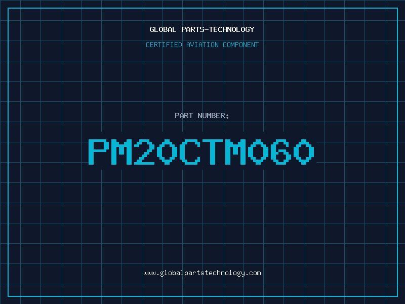 Aviation Part PM20CTM060