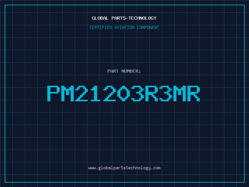 Aviation Part PM21203R3MR