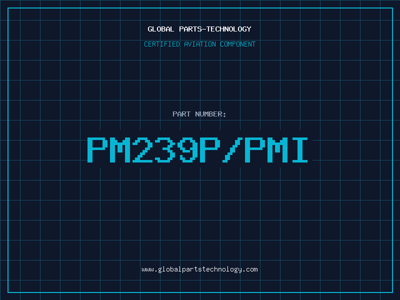 Aviation Part PM239P/PMI