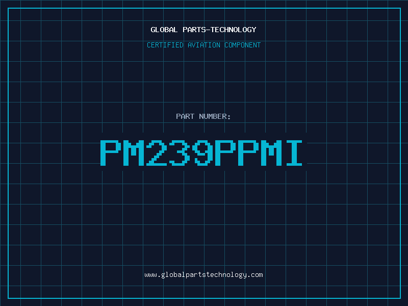 Aviation Part PM239PPMI
