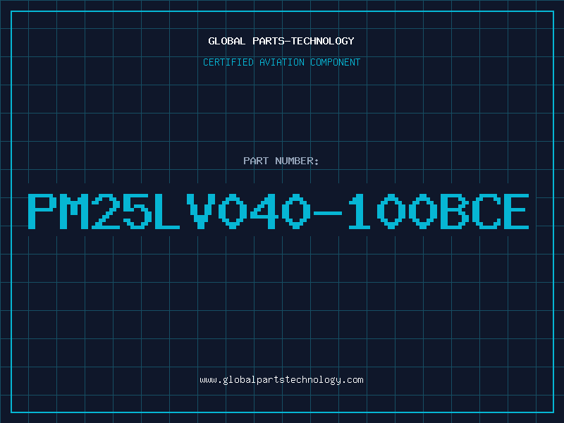 Aviation Part PM25LV040-100BCE