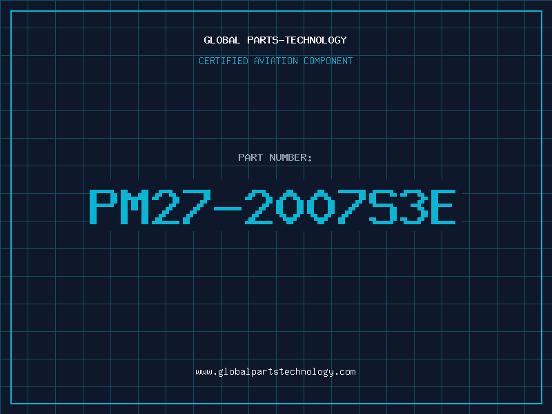 Aviation Part PM27-2007S3E