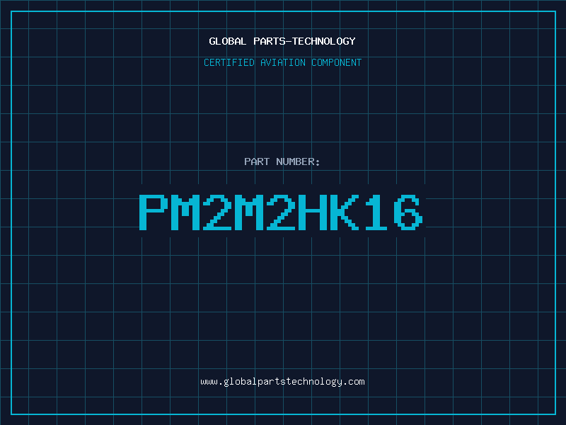 Aviation Part PM2M2HK16