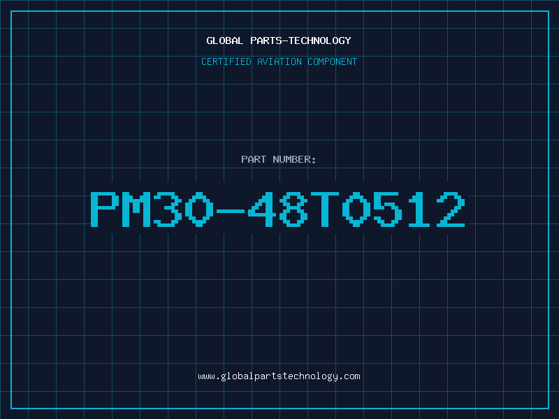 Aviation Part PM30-48T0512