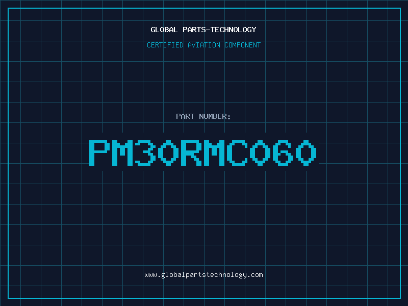 Aviation Part PM30RMC060