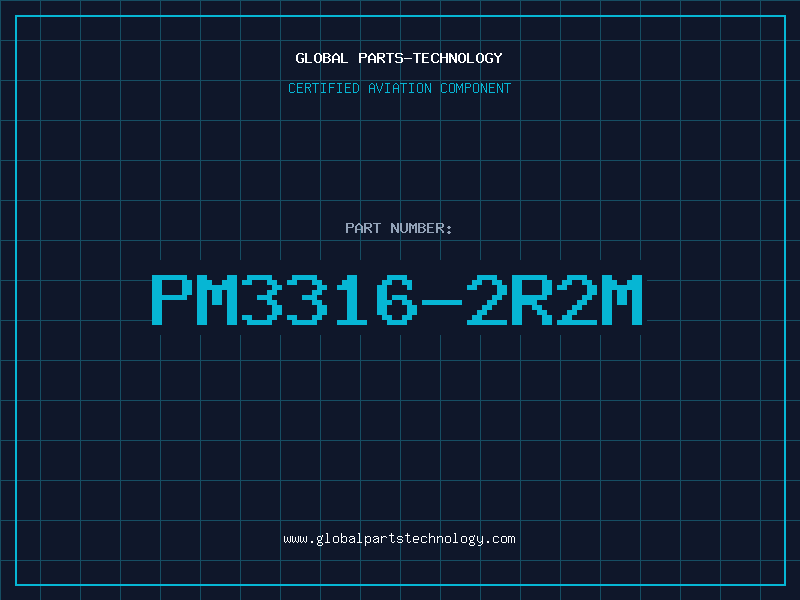 Aviation Part PM3316-2R2M