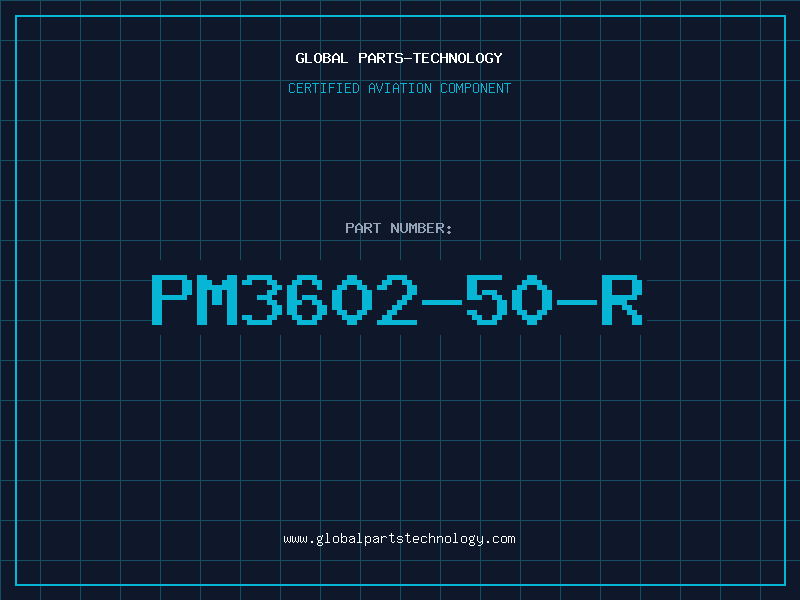 Aviation Part PM3602-50-R