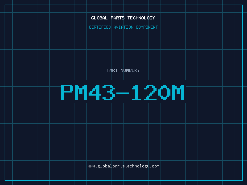 Aviation Part PM43-120M