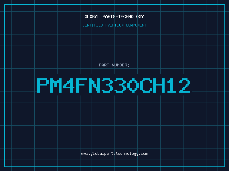 Aviation Part PM4FN330CH12
