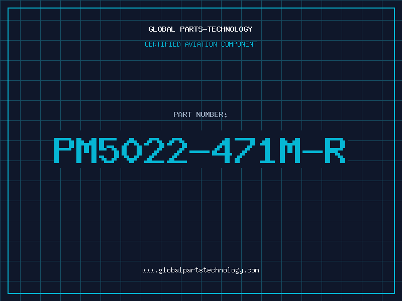Aviation Part PM5022-471M-R