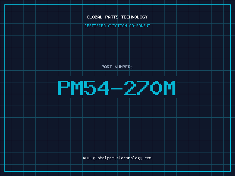 Aviation Part PM54-270M