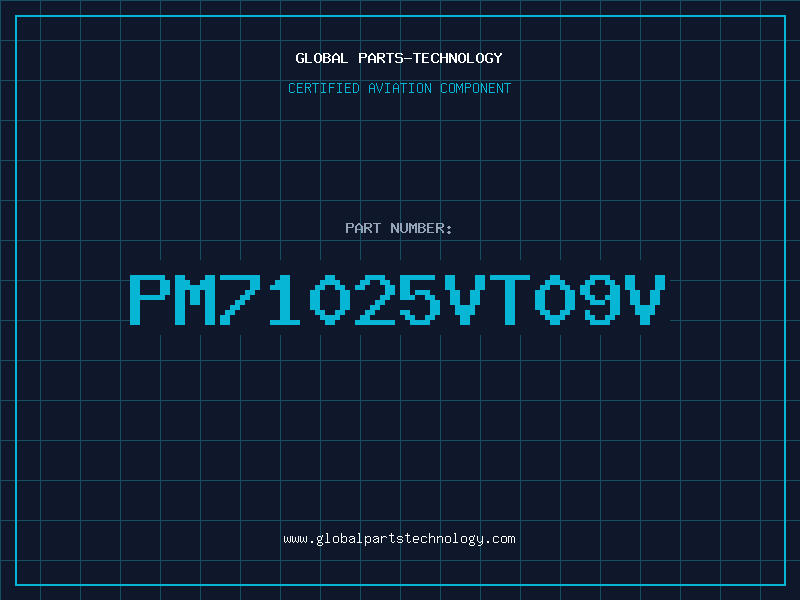 Aviation Part PM71025VT09V