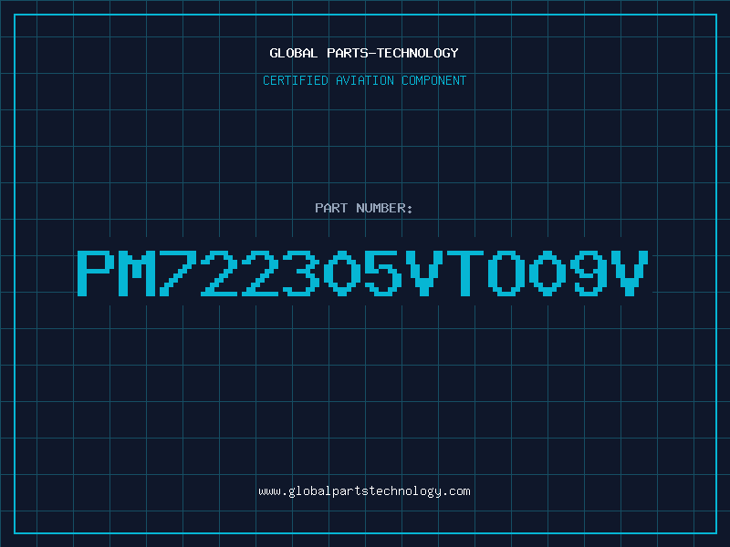 Aviation Part PM722305VTO09V