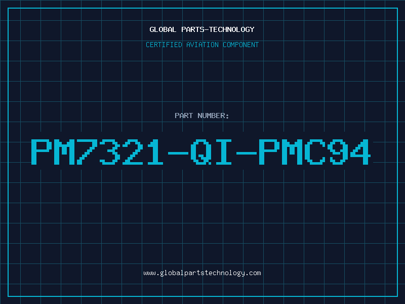 Aviation Part PM7321-QI-PMC94