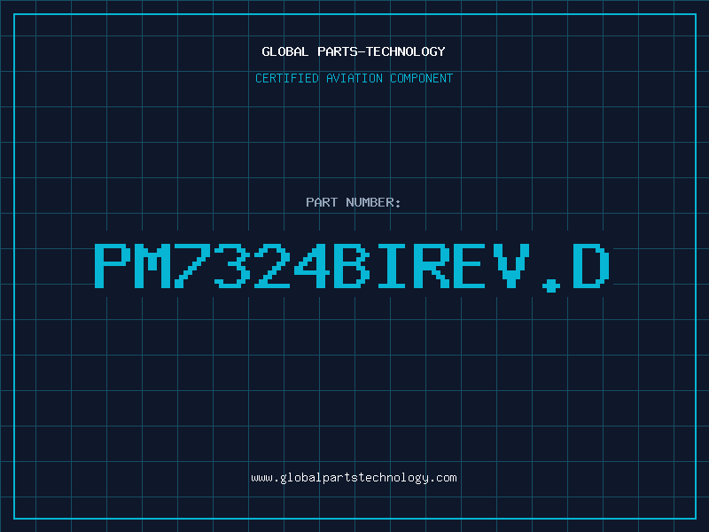 Aviation Part PM7324BIREV.D