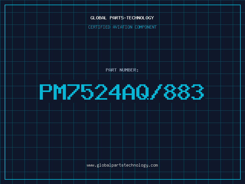 Aviation Part PM7524AQ/883