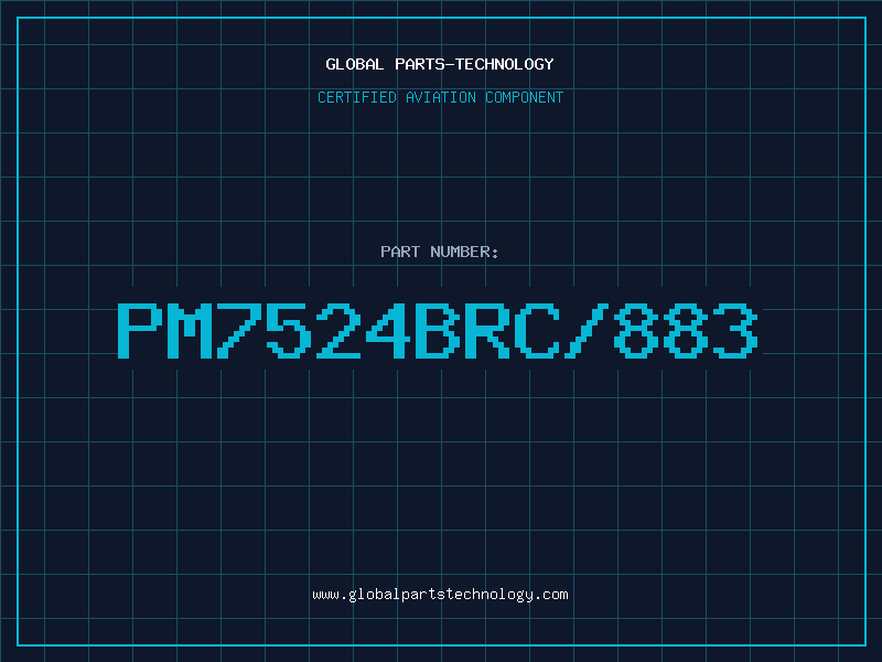 Aviation Part PM7524BRC/883