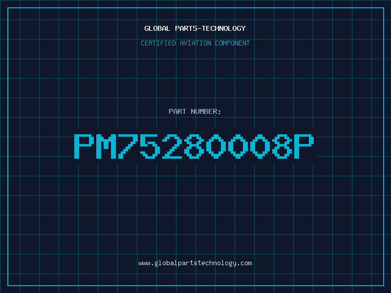 Aviation Part PM75280008P