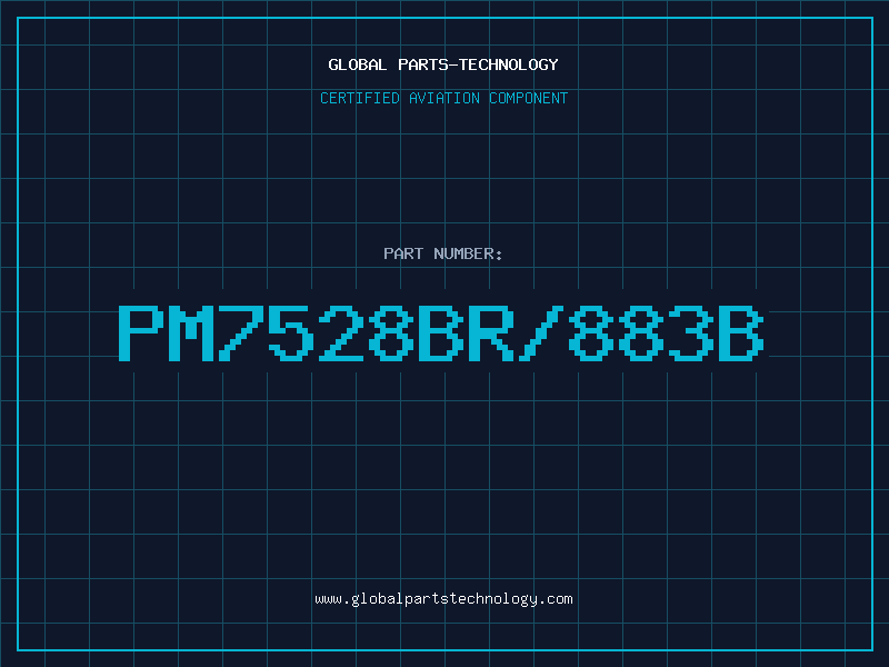 Aviation Part PM7528BR/883B