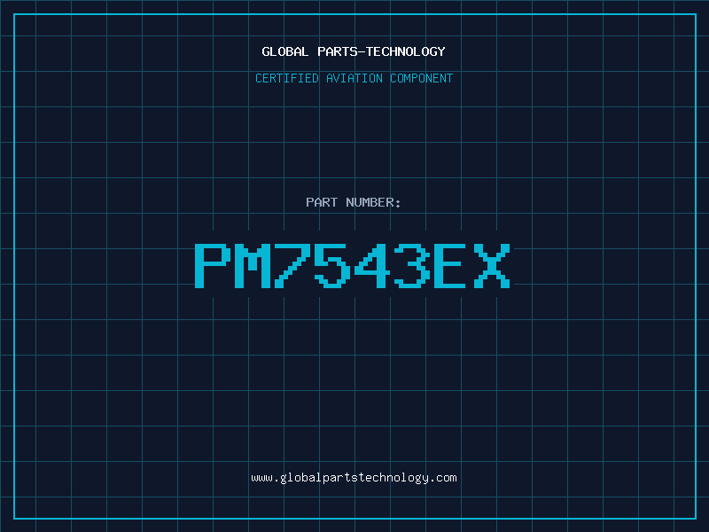 Aviation Part PM7543EX