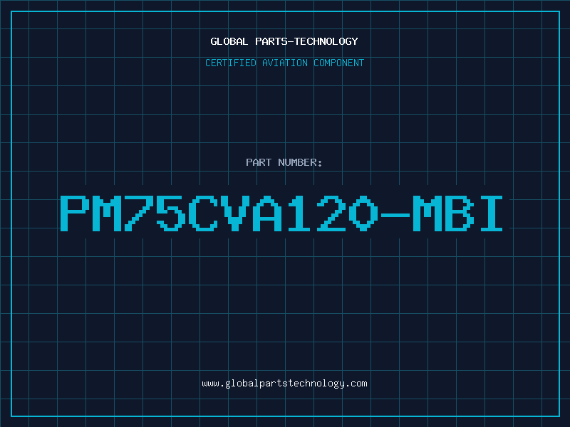 Aviation Part PM75CVA120-MBI