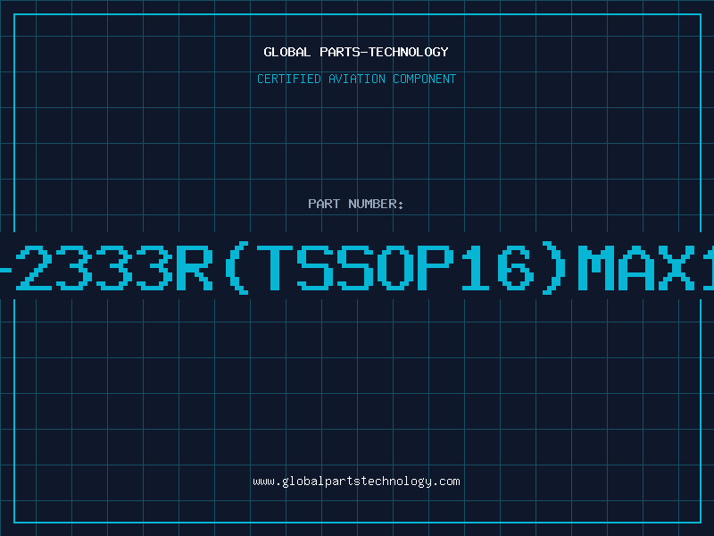 Aviation Part PMB-2333R(TSSOP16)MAX1000