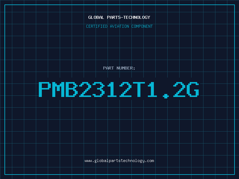Aviation Part PMB2312T1.2G