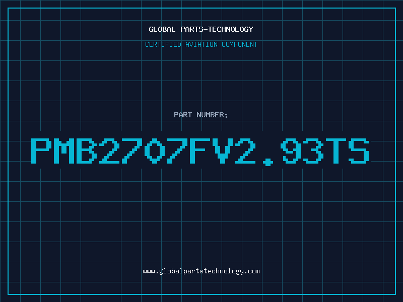 Aviation Part PMB2707FV2.93TS