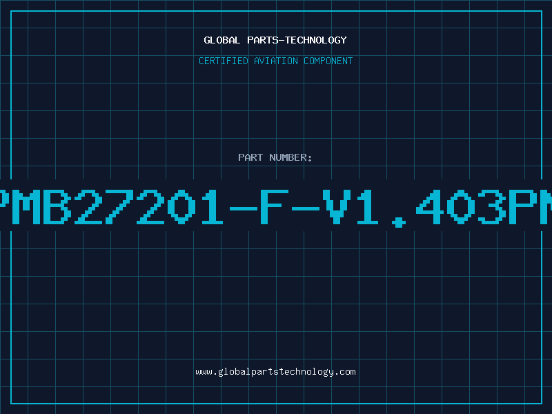 Aviation Part PMB27201-F-V1.403PN