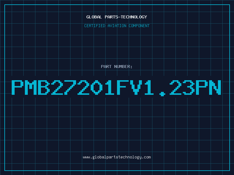 Aviation Part PMB27201FV1.23PN