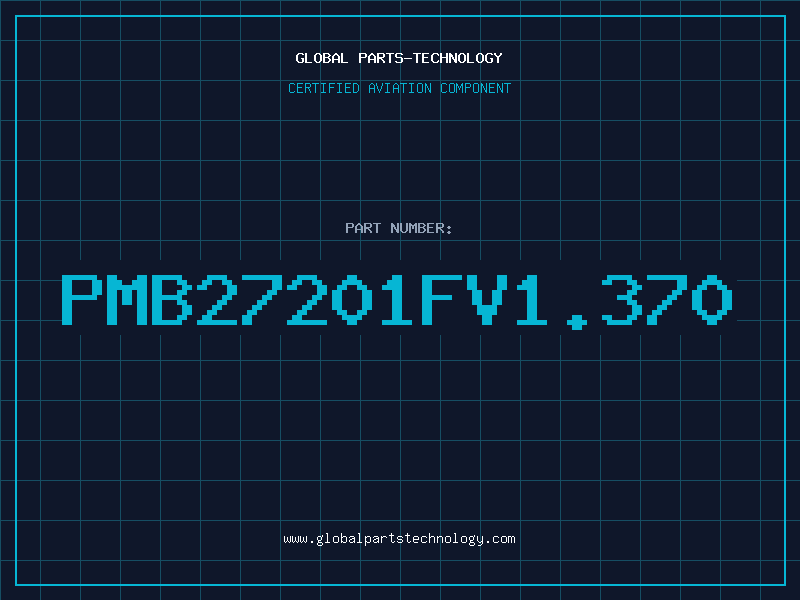 Aviation Part PMB27201FV1.370