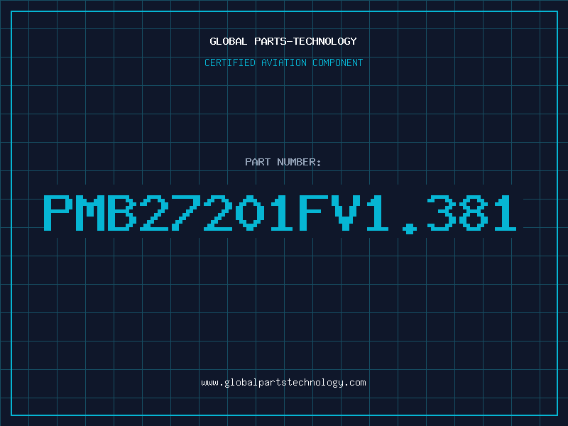 Aviation Part PMB27201FV1.381