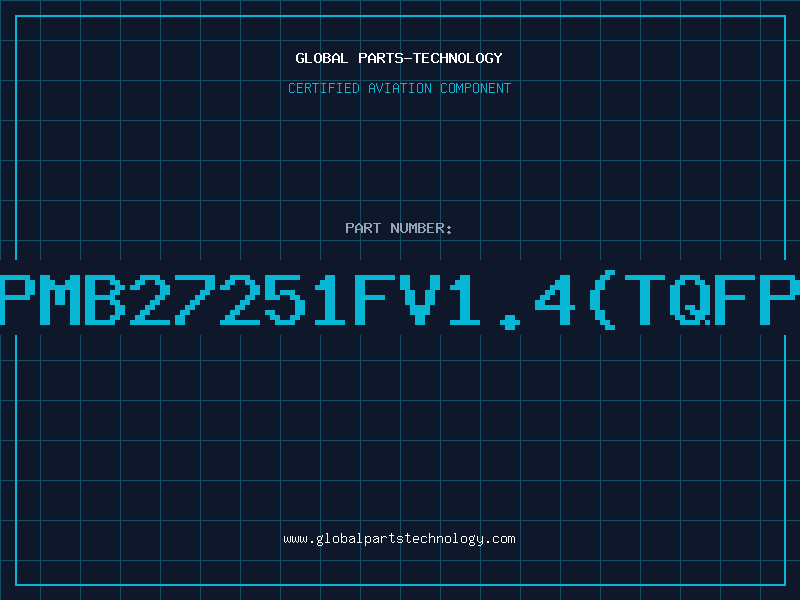 Aviation Part PMB27251FV1.4(TQFP
