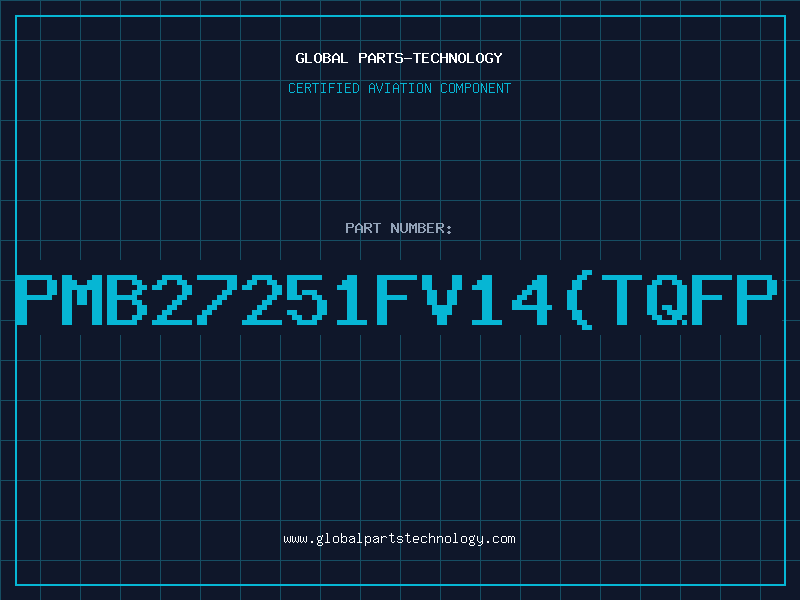 Aviation Part PMB27251FV14(TQFP