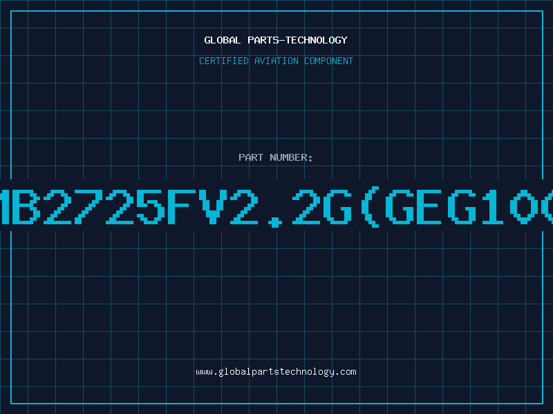 Aviation Part PMB2725FV2.2G(GEG1000