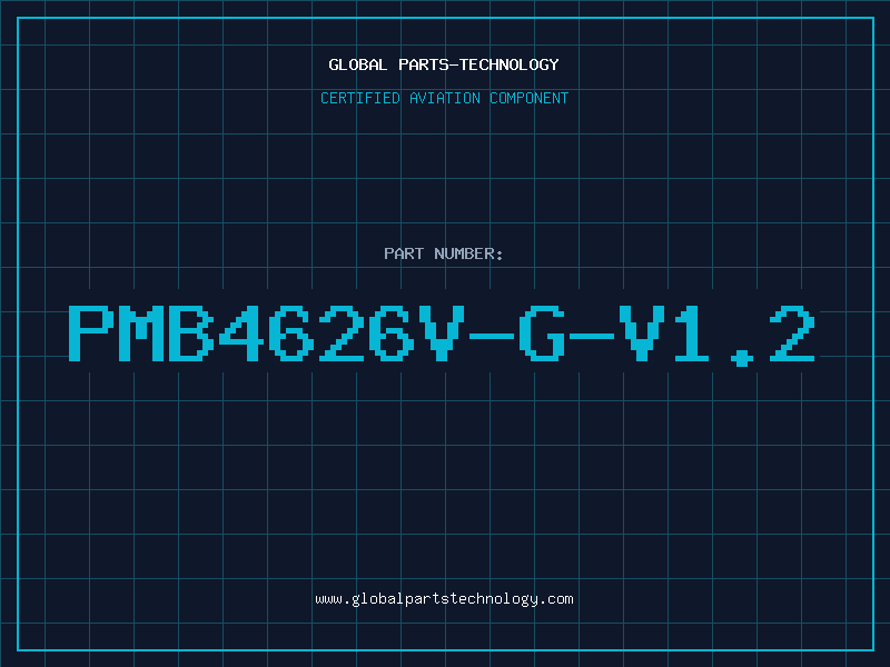 Aviation Part PMB4626V-G-V1.2