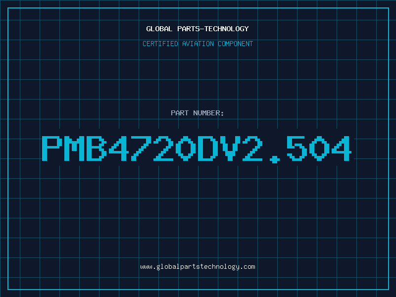 Aviation Part PMB4720DV2.504