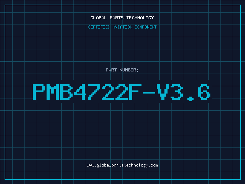 Aviation Part PMB4722F-V3.6
