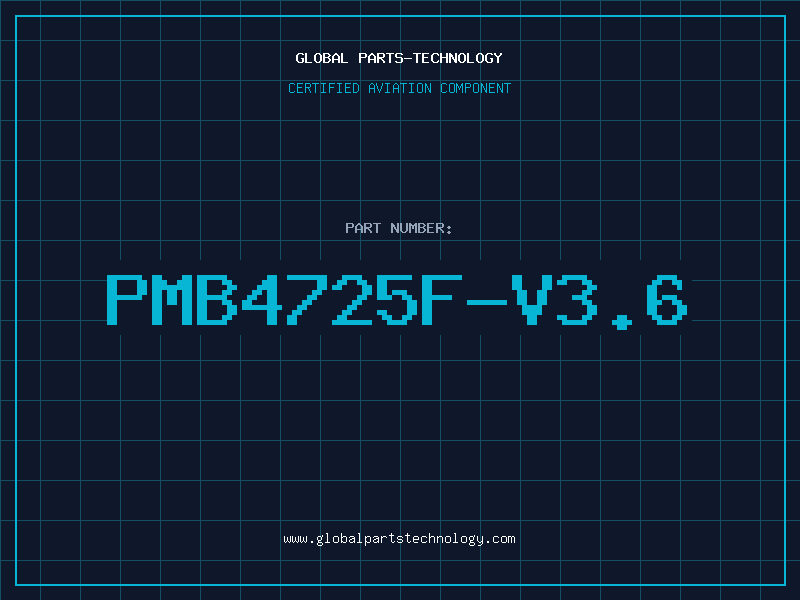 Aviation Part PMB4725F-V3.6