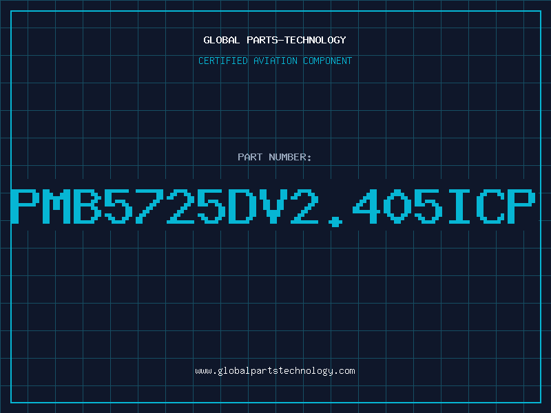 Aviation Part PMB5725DV2.405ICP