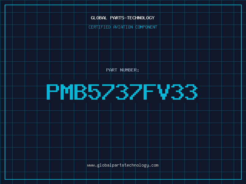 Aviation Part PMB5737FV33
