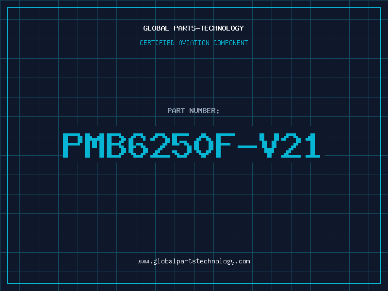 Aviation Part PMB6250F-V21